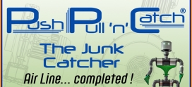 PULL’n’CATCH – The Junk Catcher…  GreenBlow Air Line completed !